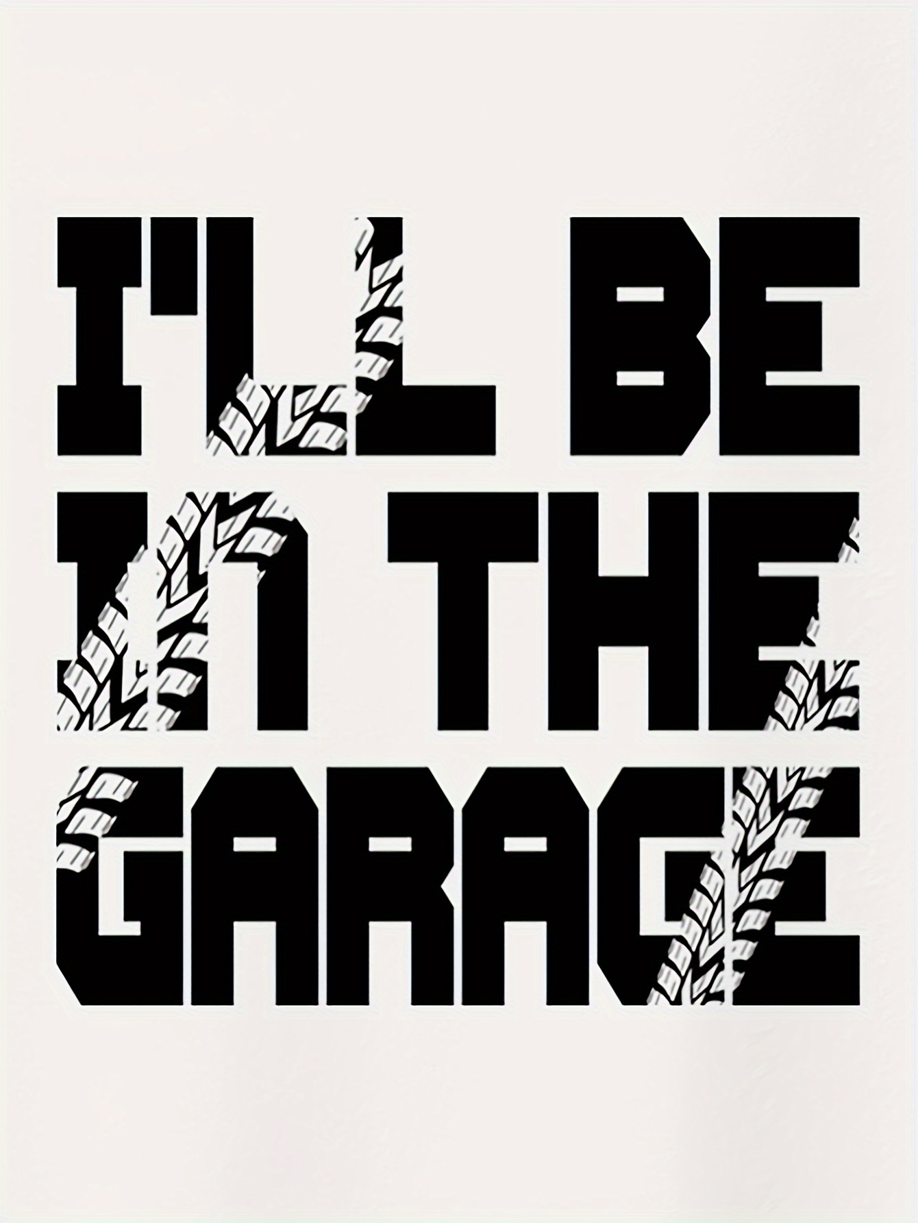 ill be in the garage print tee shirt tees for men casual short sleeve t shirt for summer details 12