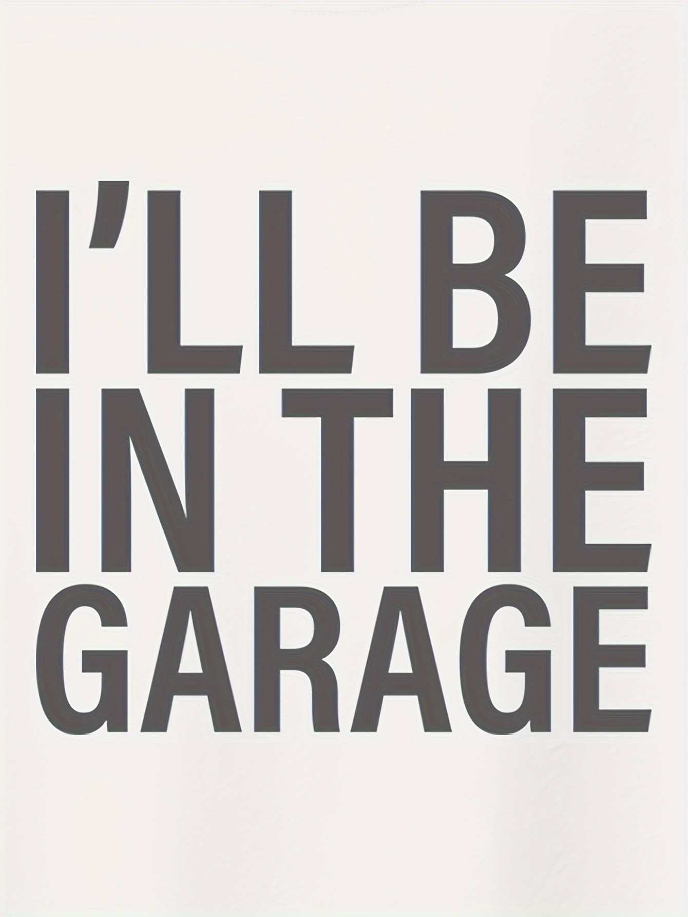 ill be in the garage print tee shirt tees for men casual short sleeve t shirt for summer details 22