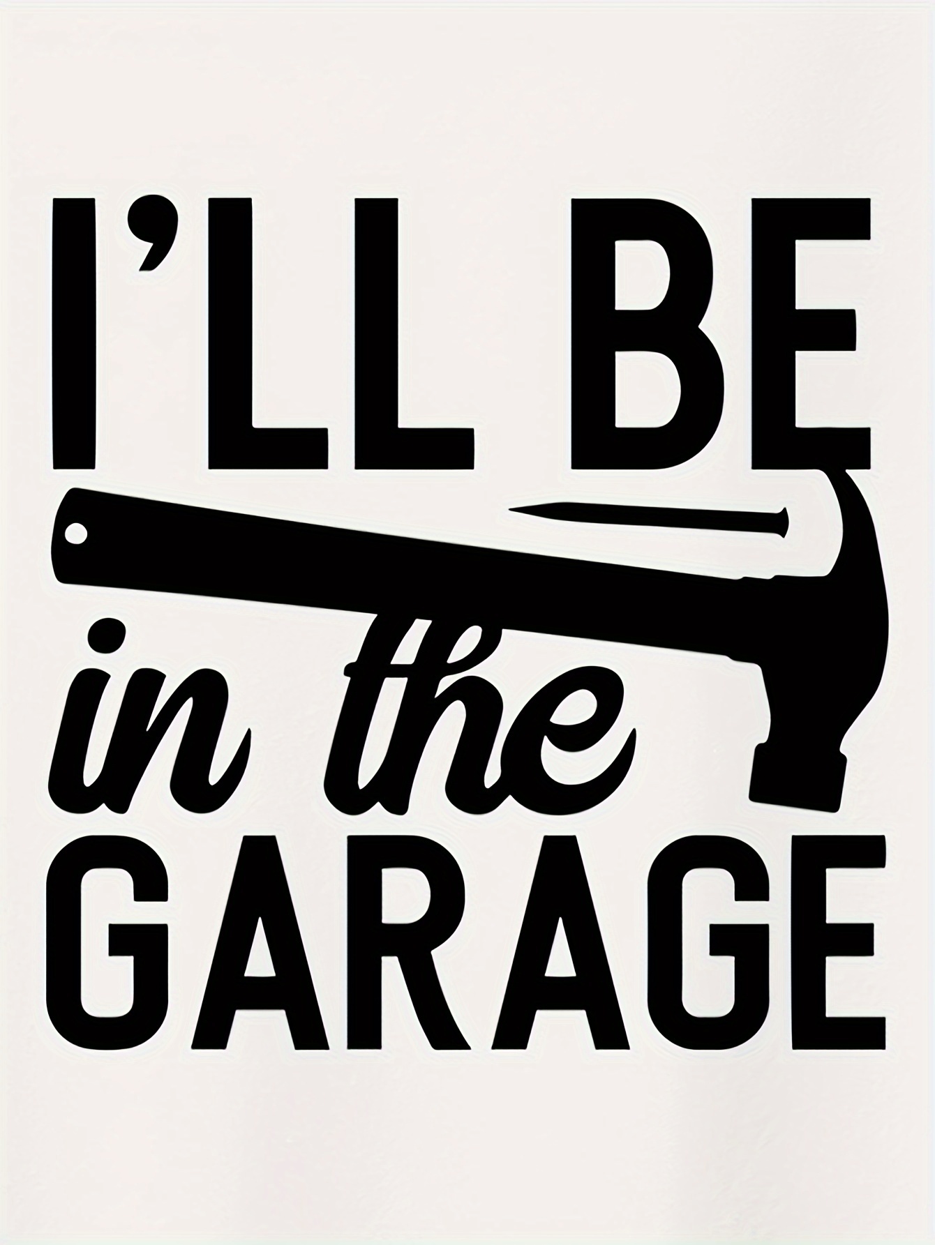 ill be in the garage print tee shirt tees for men casual short sleeve t shirt for summer details 42