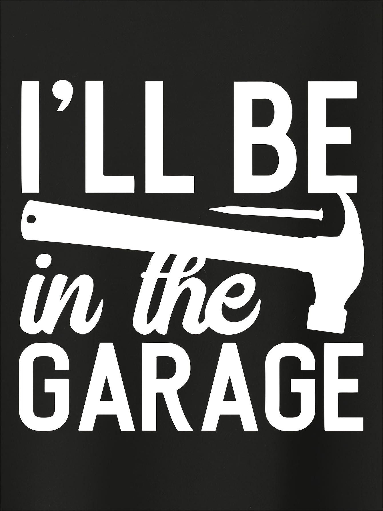 ill be in the garage print tee shirt tees for men casual short sleeve t shirt for summer details 47