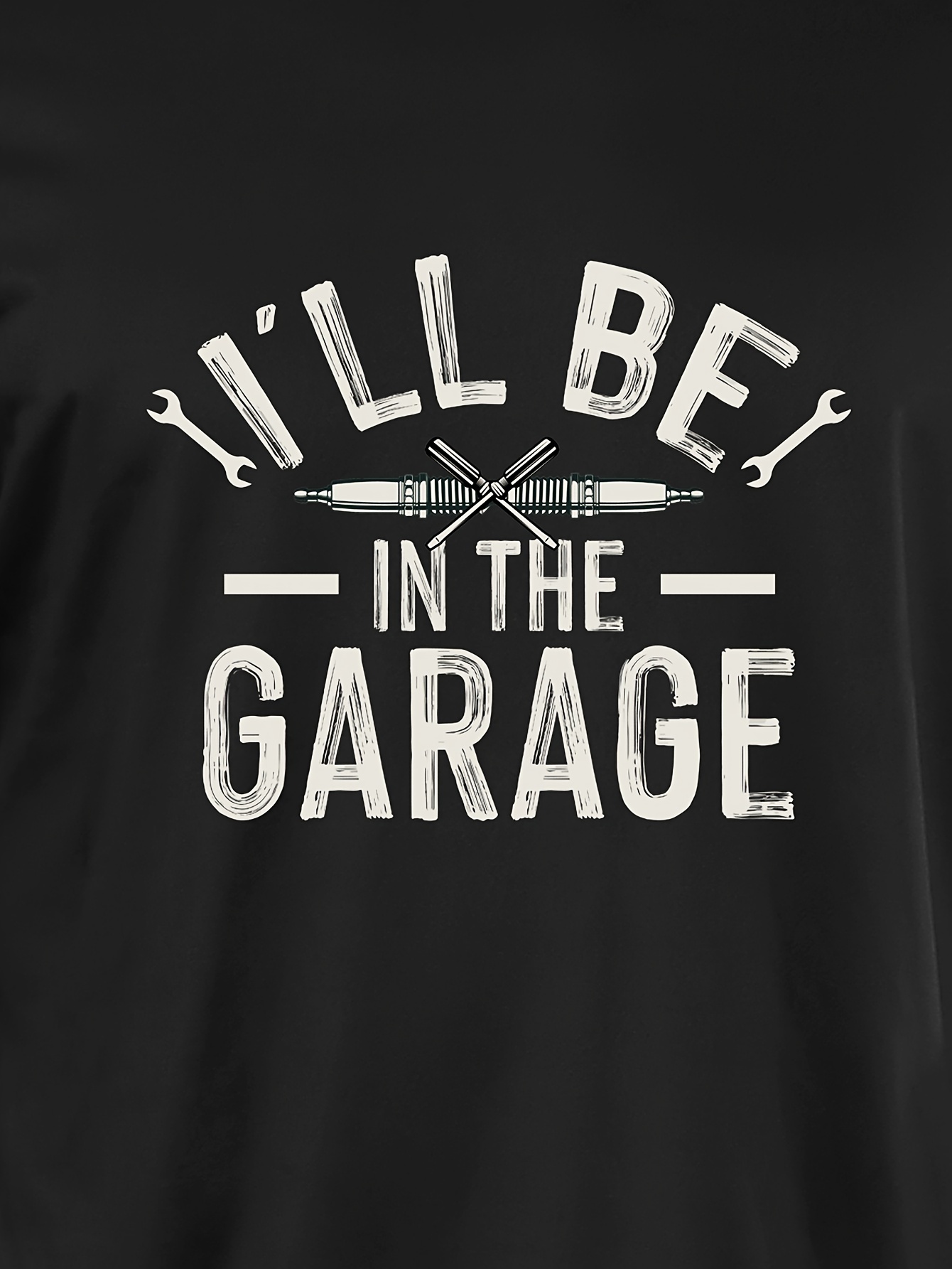 ill be in the garage print tee shirt tees for men casual short sleeve t shirt for summer details 57